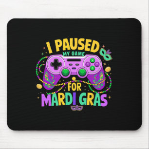 Ich habe mein Spiel für Mardi Gras Video Gamer Men Mousepad