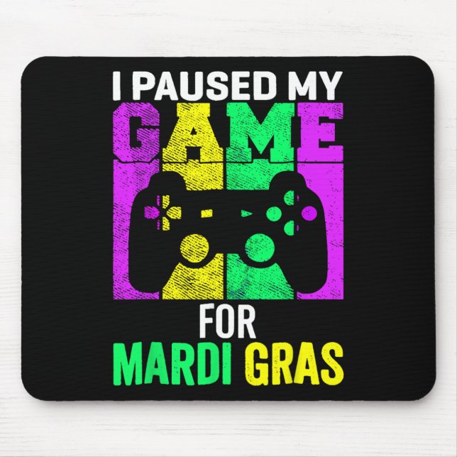 Ich habe mein Spiel für Mardi Gras Video Gamer Men Mousepad (Vorne)