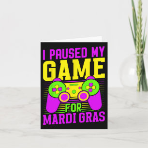 Ich habe mein Spiel für Mardi Gras Video Games Car Karte