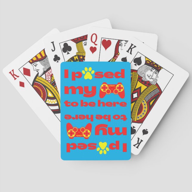 ICH HABE MEIN SPIEL GEBAUT, UM HIER lustiges Gamin Spielkarten (Rückseite)
