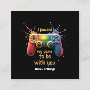 Ich habe mein Spiel mit dir gestoppt, ein lustiges Quadratische Visitenkarte