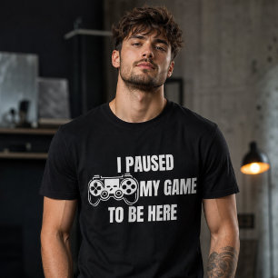 Ich habe mein Spiel pausiert Retro-Gamer-Humor T-Shirt