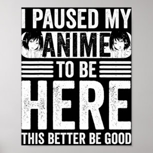 Ich habe meine Anime unterbrochen, um hier Teens B Poster