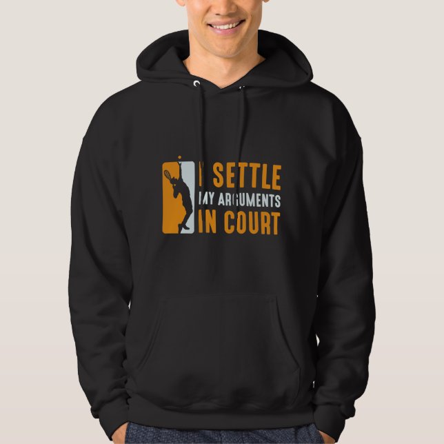 Ich habe meine Argumente vor Gericht entschieden Hoodie (Vorderseite)
