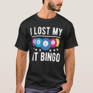 Ich habe meine Balls im Bingo Player verloren T-Shirt
