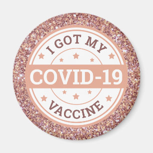 Ich habe meine Covid-19-Impfstoff-Rose-Gold Magnet