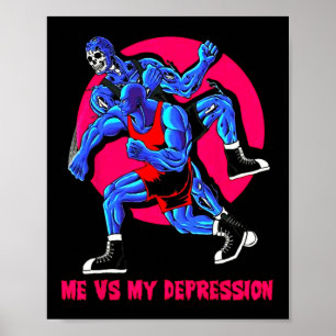 Ich habe meine Depressionsgymnastik-Fitness Poster