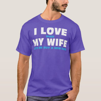 Ich habe meine Ehefrau Liebe, wenn sie mir Lasse,  T-Shirt