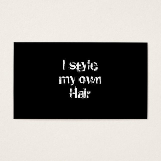 Ich habe meine eigene Haare. Schwarz und Weiß. (Vorderseite)