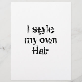 Ich habe meine eigene Haare. Schwarz und Weiß. Flyer