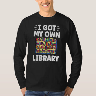 Ich habe meine eigenen Bibliotheksbücher für Redew T-Shirt