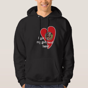 Ich habe meine Freundin hier got! Foto Custom - Da Hoodie