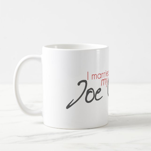 Ich habe meine Joe Covelli-Kaffee-Tasse Verheirate Kaffeetasse (Links)