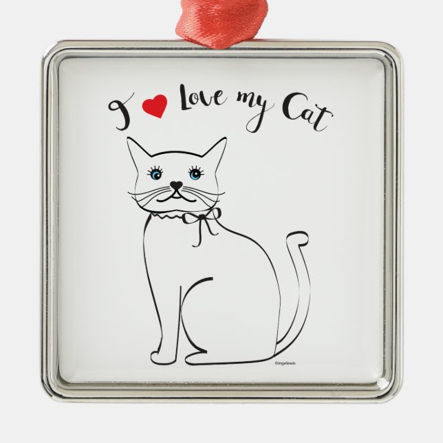 Ich habe meine Katze Liebe, Niedlich, Cool Ornament Aus Metall (Vorne)