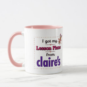 Ich habe meine Lektionspläne von Claire Got Tasse