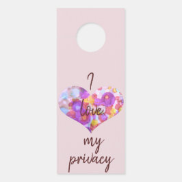 Ich habe meine Privatsphäre Liebe. Sie sind willko Türanhänger