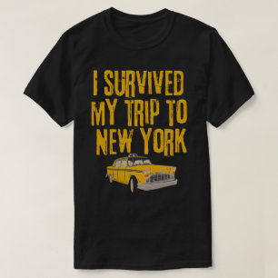 Ich habe meine Reise nach New York überlebt T-Shirt