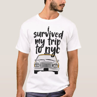 Ich habe meine Reise nach NYC überlebt T-Shirt