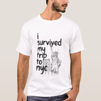 Ich habe meine Reise nach NYC überlebt T-Shirt