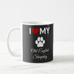Ich habe meinen alten englischen Sheepdog-Sonderte Kaffeetasse