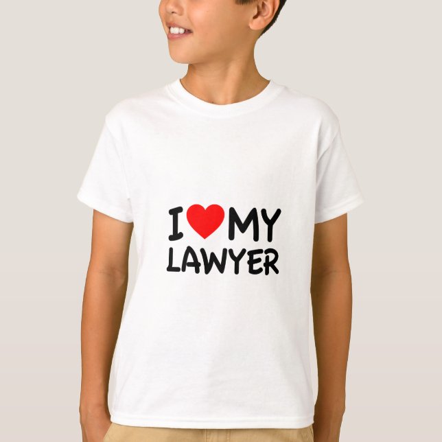 Ich habe meinen Anwalt Liebe T-Shirt (Vorderseite)