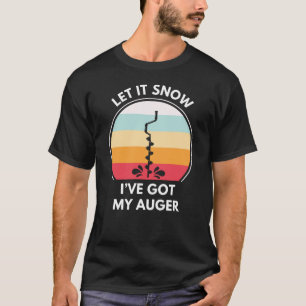 Ich habe meinen Auger Got. Eisfischerei T-Shirt