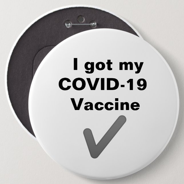 Ich habe meinen COVID-19-Impfstoff got. Button (Vorne & Hinten)