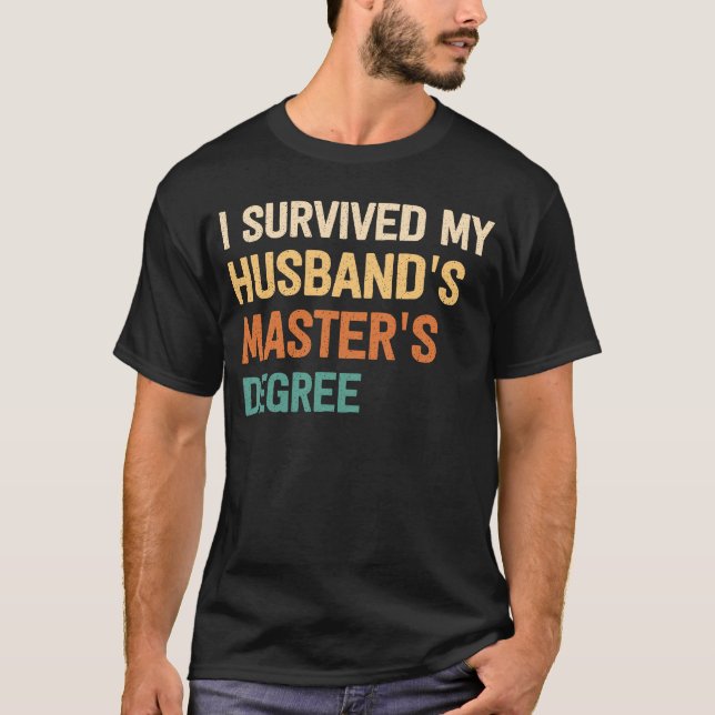 Ich habe meinen Ehemännern den Abschluss g T-Shirt (Vorderseite)