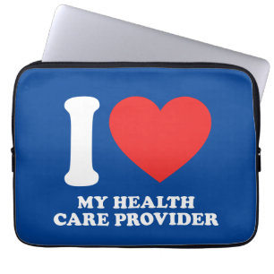 Ich habe meinen Gesundheitsdienstleister Liebe Laptopschutzhülle