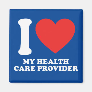 Ich habe meinen Gesundheitsdienstleister Liebe Magnet