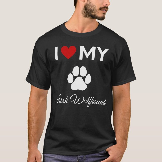 Ich habe meinen irischen Wolfhound-Hund-Sondertext T-Shirt (Vorderseite)
