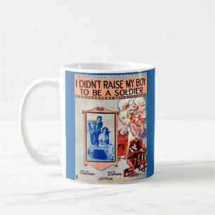 Ich habe meinen Jungen nicht dazu gebracht, Soldat Kaffeetasse