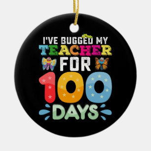 Ich habe meinen Lehrer 100 Tage lang mit Schulwanz Keramik Ornament