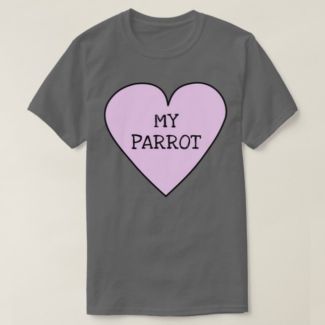 Ich habe meinen Papagei 3 Liebe T-Shirt (Design vorne)