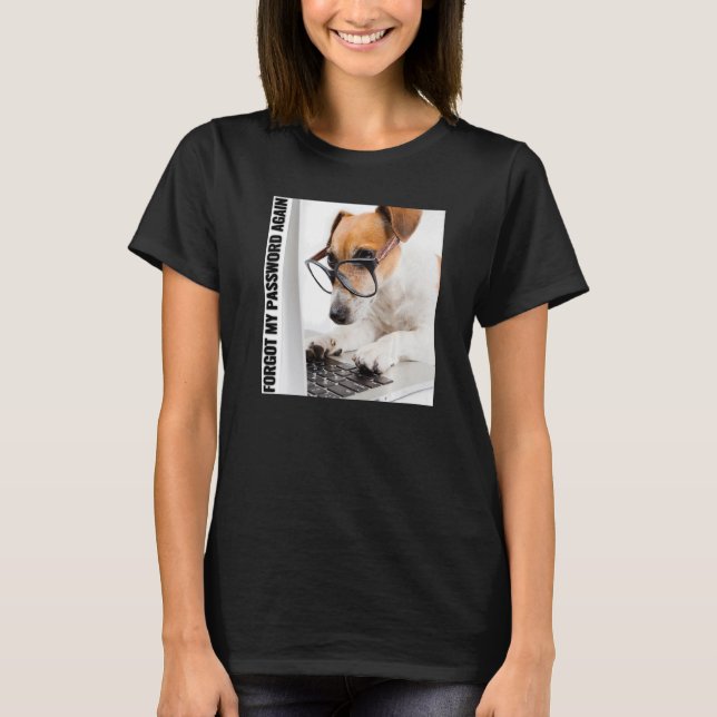 Ich habe meinen Passwort-Spaß vergessen T-Shirt (Vorderseite)