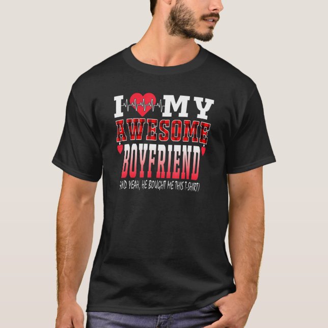 Ich habe meinen Phantastischen Freund Liebe und er T-Shirt (Vorderseite)