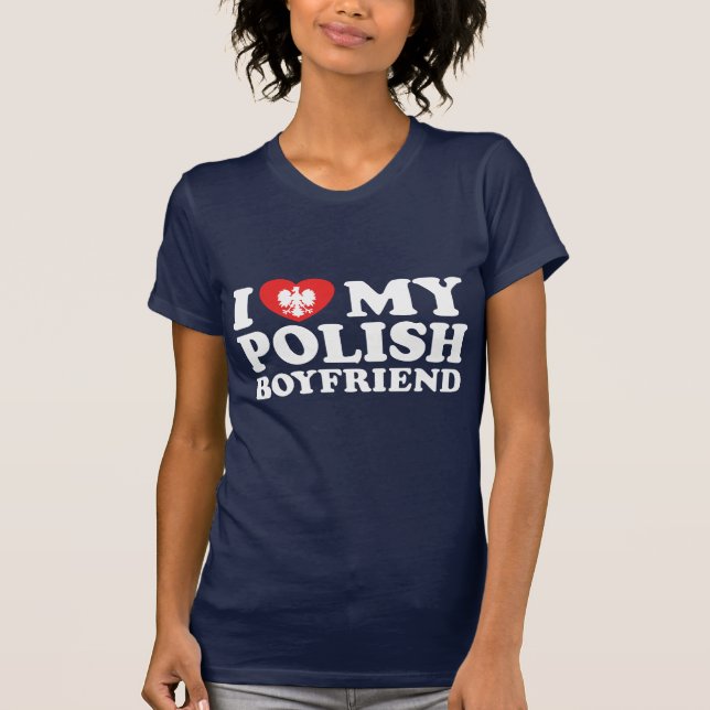 Ich habe meinen polnischen Freund Liebe T-Shirt (Vorderseite)