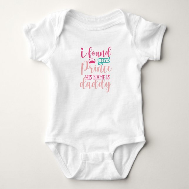 Ich habe meinen Prinzen Daddy gefunden Baby Strampler (Vorderseite)