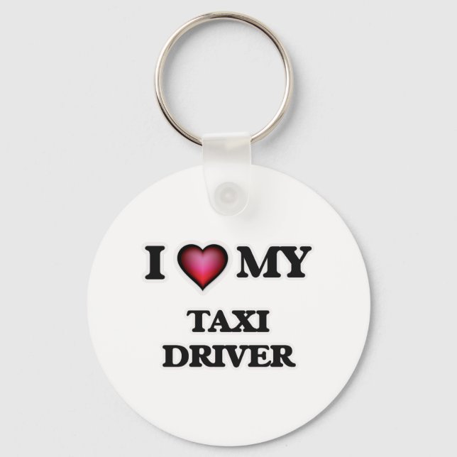 Ich habe meinen Taxifahrer Liebe Schlüsselanhänger (Vorderseite)