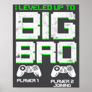 Ich habe mich auf Big Bro Kids Gamer neuer Bruder  Poster