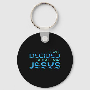 Ich habe mich entschieden, Jesus Tauf Blau Brief z Schlüsselanhänger