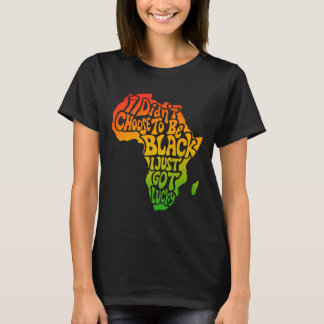 Ich habe mich nicht entschieden schwarz zu sein, i T-Shirt