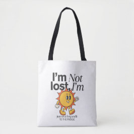 Ich habe mich nicht verlaufen tasche
