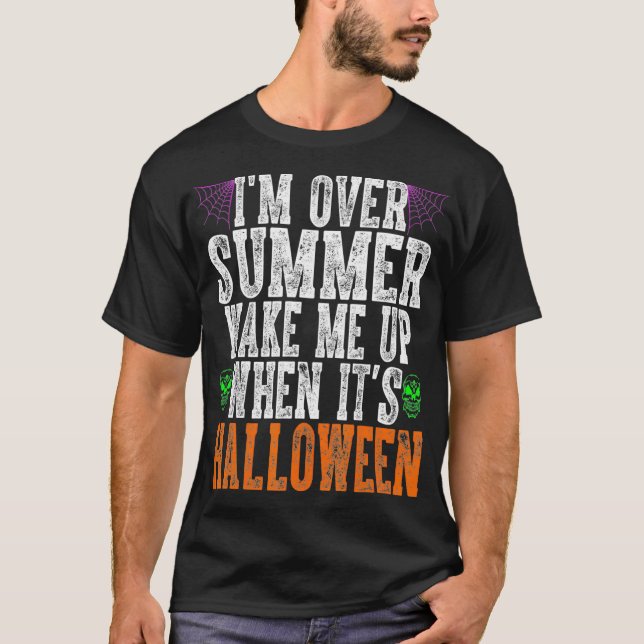 Ich habe mich über den Sommer Geweckt, als sein Ha T-Shirt (Vorderseite)
