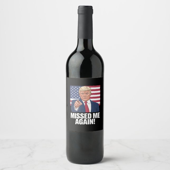 Ich habe mich wieder vermisst Trump Wahlen 2024 Weinetikett (Vorderseite)