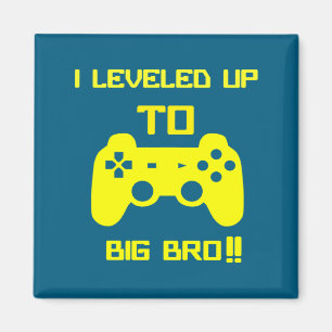 Ich habe mich zum großen Bruder Gamer neuer Bruder Magnet