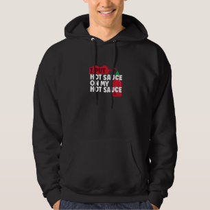 Ich habe mir einen heißen Chili Sauce auf meinen S Hoodie