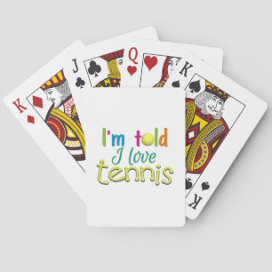 Ich habe mir gesagt, ich Liebe Tennis Spielkarten