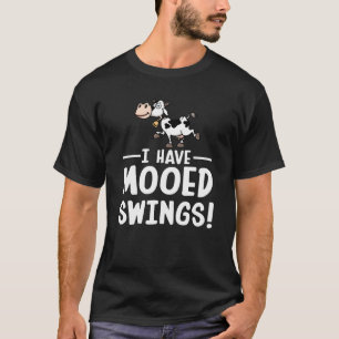 Ich habe Mooed T-Shirt