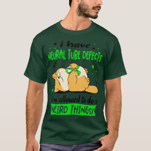 Ich habe neuronale Tube Defekte, die ich machen da T-Shirt